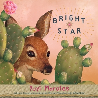 Bright Star - Yuyi Morales
