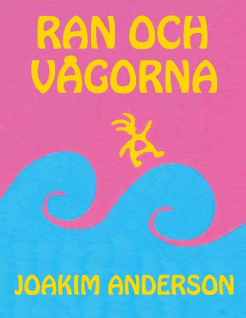 Ran och v&aring;gorna - Joakim Anderson