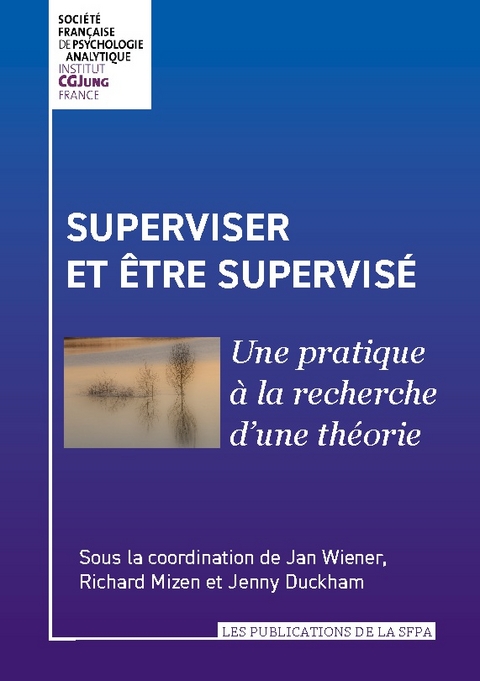 Supervisé et être supervisé - Jan Wiener, Richard Mizen, Jenny Duckham