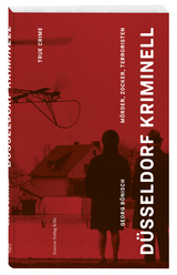 D&uuml;sseldorf Kriminell - Georg B&ouml;nisch