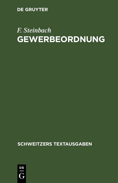 Gewerbeordnung - F. Steinbach
