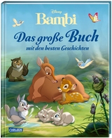 Disney: Bambi &ndash; Das gro&szlig;e Buch mit den besten Geschichten - Walt Disney