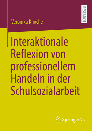 Interaktionale Reflexion von professionellem Handeln in der Schulsozialarbeit