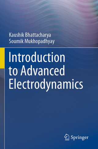 Introduction to Advanced Electrodynamics