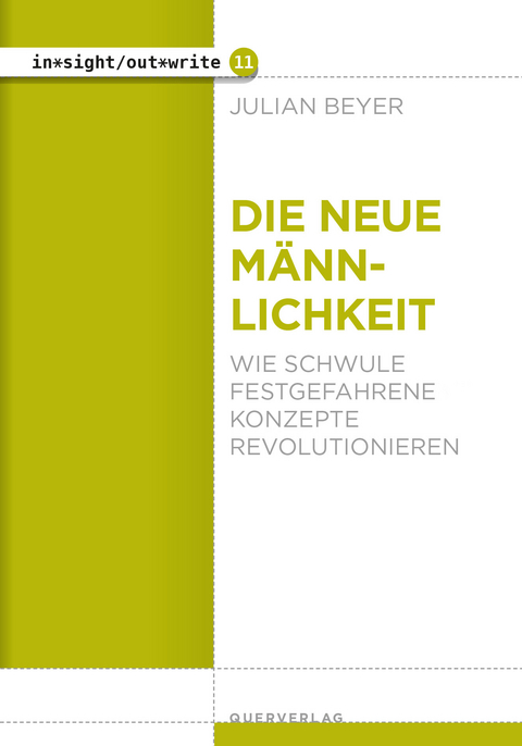 Die neue M&auml;nnlichkeit - Julian Beyer