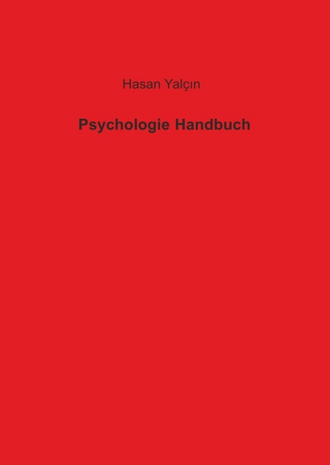Psychologie Handbuch - Hasan Yalcin