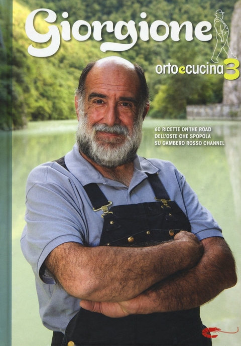Giorgione - Orto e Cucina. Bd.3 - Giorgio Barchiesi