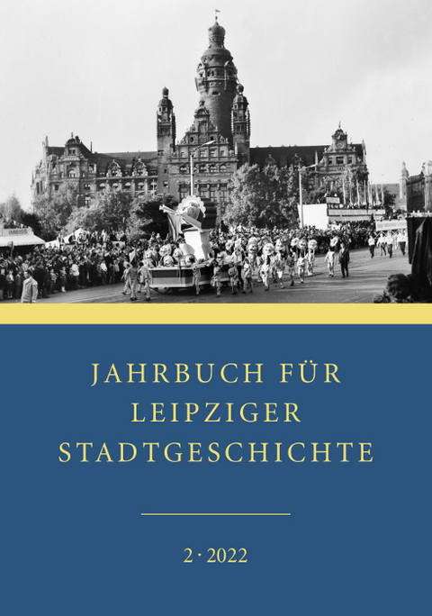 Jahrbuch f&uuml;r Leipziger Stadtgeschichte - 
