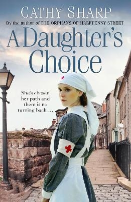 A Daughter&rsquo;s Choice - Cathy Sharp