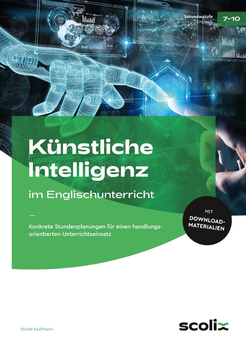 K&uuml;nstliche Intelligenz im Englischunterricht - Nicole Kaufmann