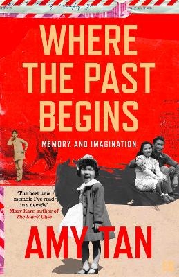 Where the Past Begins - Amy Tan