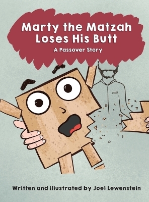 Marty the Matzah Loses His Butt