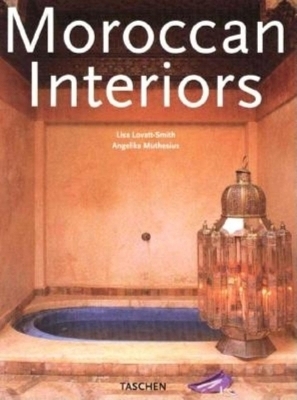 Maroccan Interiors - Lisa Lovatt-Smith