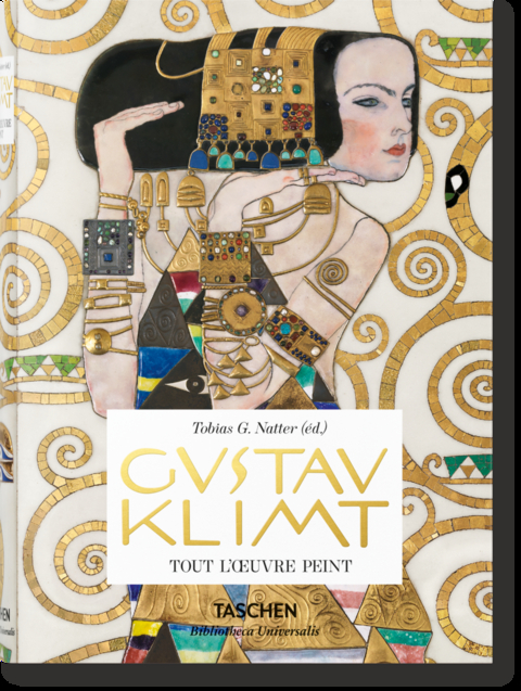 Gustav Klimt. Tout l'&oelig;uvre peint - Tobias G. Natter