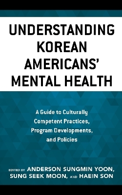 Understanding Korean Americans&rsquo; Mental Health - 