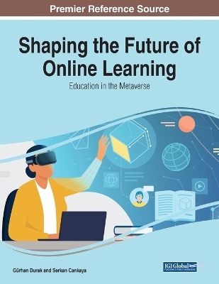 Shaping the Future of Online Learning: Education in the Metaverse