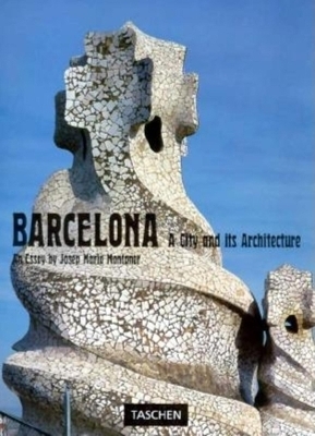 Barcelona, A City and its Architecture