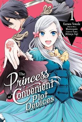 The Princess of Convenient Plot Devices, Vol. 1 (manga) - Kazusa Yoneda, Mamecyoro Mamecyoro, Mitsuya Fuji, Phil Christie