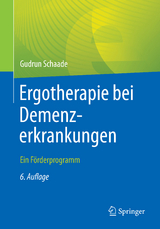 Ergotherapie bei Demenzerkrankungen - Gudrun Schaade