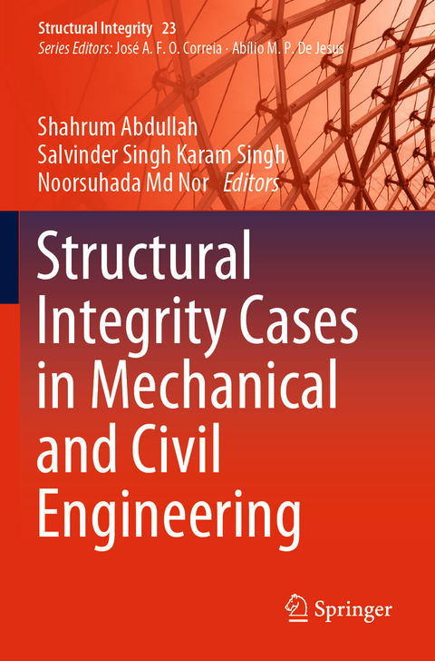 Structural Integrity Cases in Mechanical and Civil Engineering - 