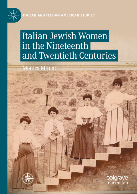 Italian Jewish Women in the Nineteenth and Twentieth Centuries - Monica Miniati