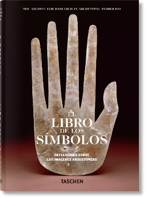 El libro de los s&iacute;mbolos. Reflexiones sobre las im&aacute;genes arquet&iacute;picas - Archive For Research in Archetypal Symbolism (aras)