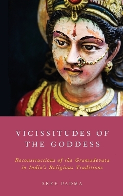 Vicissitudes of the Goddess
