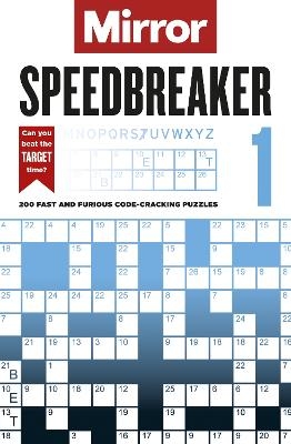 The Mirror: Speedbreaker  1 -  Daily Mirror Reach PLC