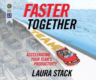 Faster Together - Laura Stack