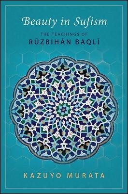 Beauty in Sufism - Kazuyo Murata