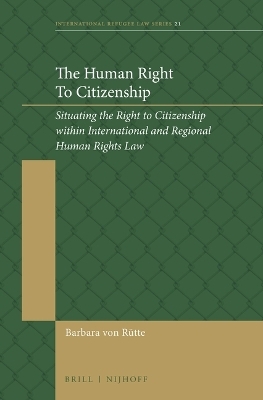The Human Right to Citizenship - Barbara von R&uuml;tte