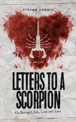 Letters to a Scorpion - Stefan Aarnio
