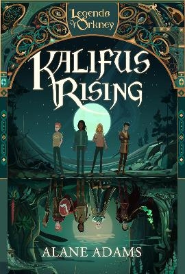 Kalifus Rising - Alane Adams