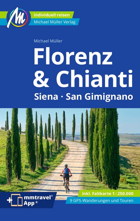 Florenz & Chianti - Michael M&uuml;ller