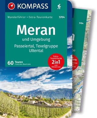 Meran und Umgebung, Passeiertal, Texelgruppe, Ultental