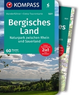 KOMPASS Wanderf&uuml;hrer Bergisches Land, Naturpark zwischen Rhein und Sauerland, 60 Touren mit Extra-Tourenkarte - Lisa Aigner