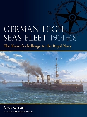 German High Seas Fleet 1914&ndash;18 - Angus Konstam