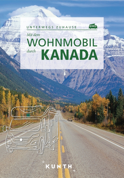 Mit dem Wohnmobil durch Kanada - Cornelia Hammelmann