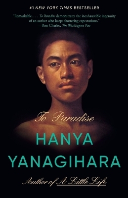 To Paradise - Hanya Yanagihara