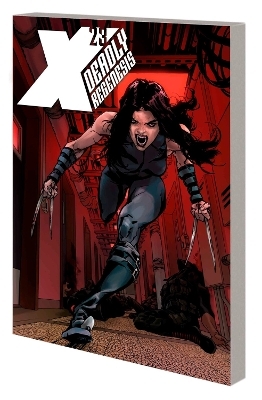 X-23: Deadly Regenesis - Erica Schultz