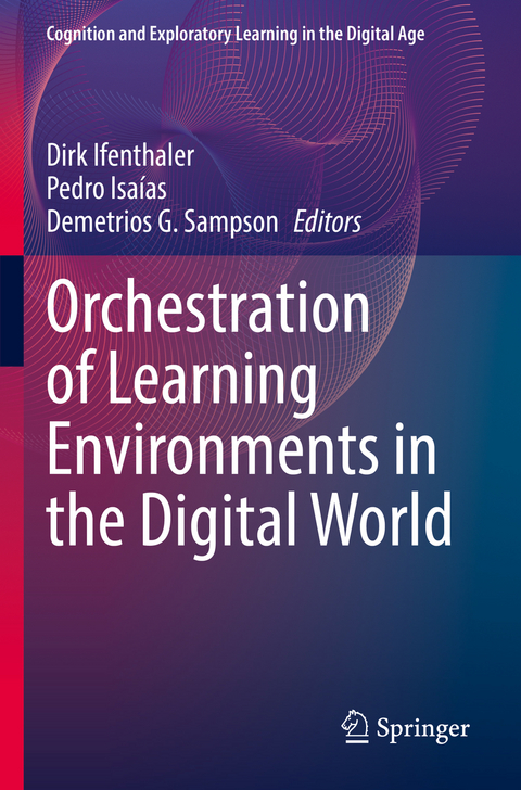 Orchestration of Learning Environments in the Digital World - 