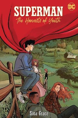 Superman: The Harvests of Youth - Sina Grace