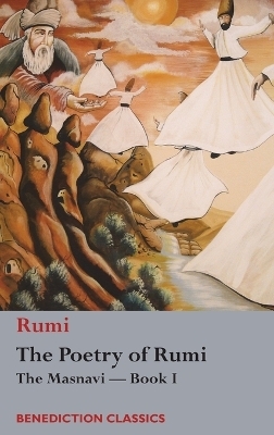 The Poetry of Rumi -  Rumi