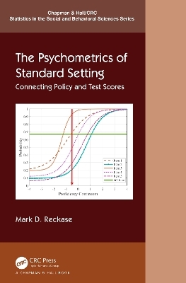 The Psychometrics of Standard Setting - Mark D. Reckase