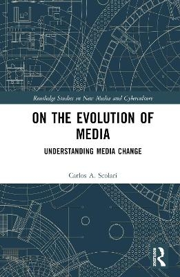 On the Evolution of Media
