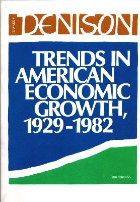 Trends in American Economic Growth