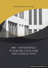1918 &ndash; Wendepunkt in Kultur, Literatur und Gesellschaft - 