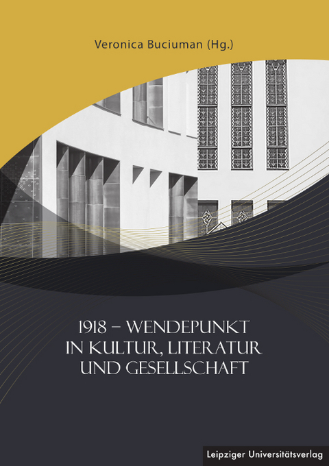 1918 &ndash; Wendepunkt in Kultur, Literatur und Gesellschaft - 