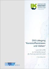 Lehrgang DVS 2290 Kunststofflaminieren und -kleben