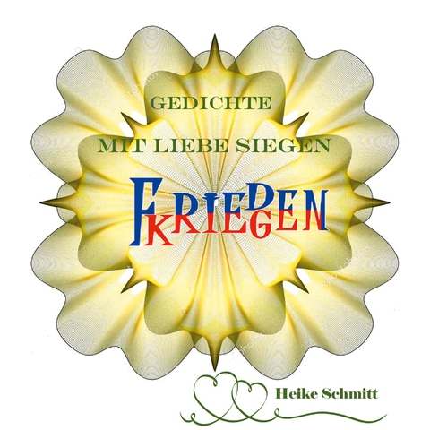 Gedichte Mit Liebe Siegen - Heike Schmitt